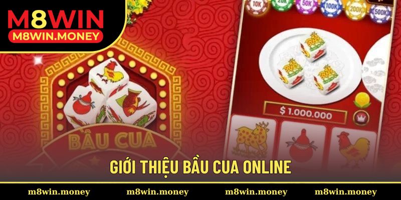 Giới thiệu bầu cua online